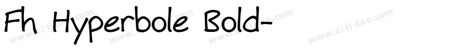 Fh Hyperbole Bold字体转换